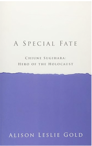 【Book】A Special Fate: Chiune Sugihara: Hero of the Holocaust