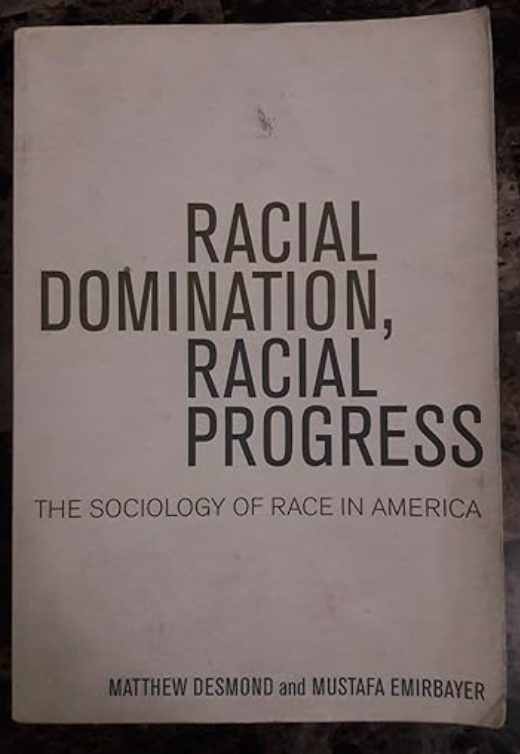 【Book】Racial Domination, Racial Progress: The Sociology of Race in America